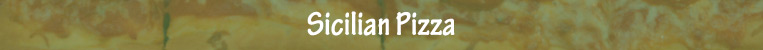 Sicilian Pizza Menu